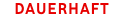 Dauerhaft